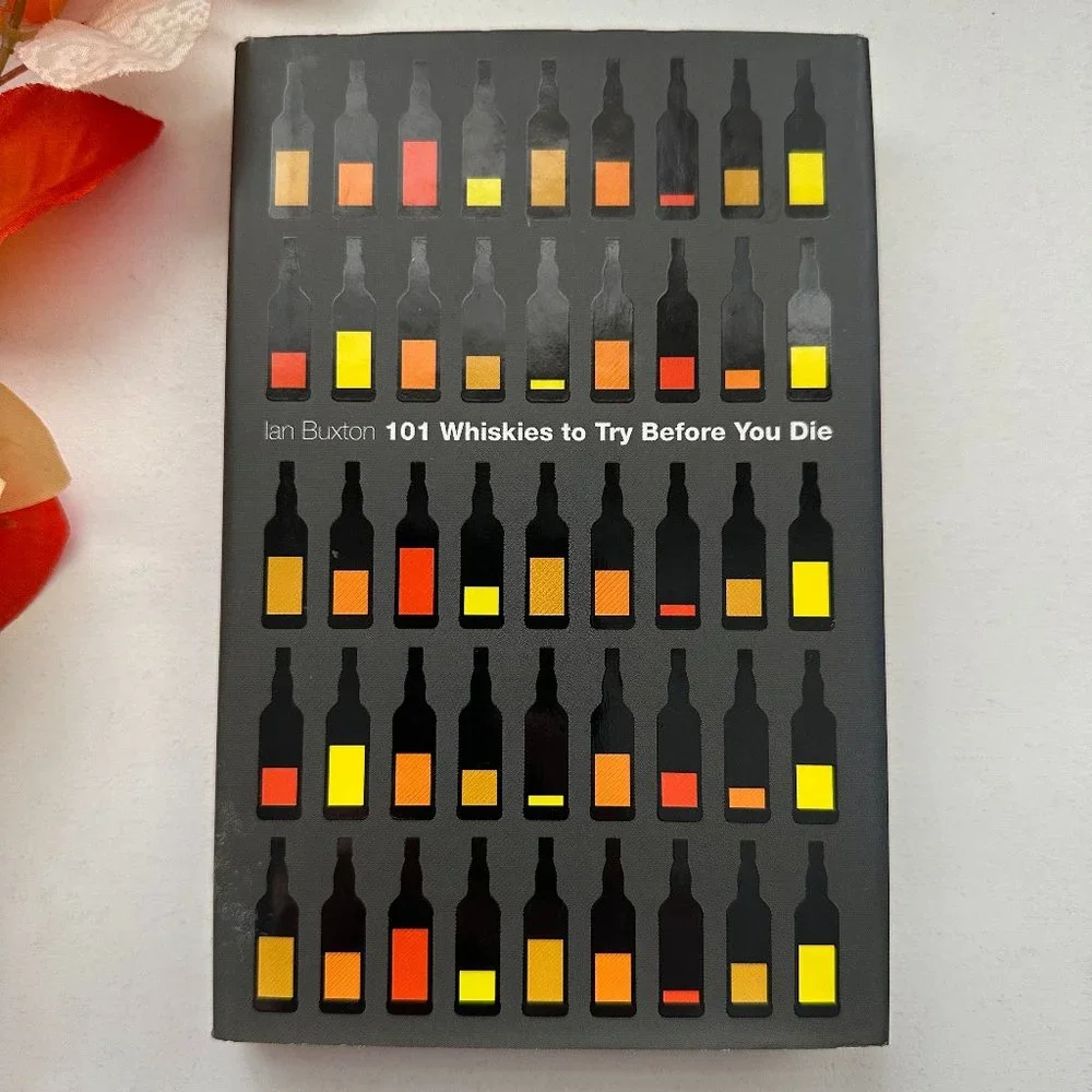 101 Whiskies to Try‎ Before You Die by Ian Buxton from Hachette Scotland